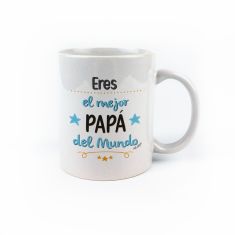 Taza cerámica o plástico Eres el mejor Papá del mundo