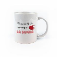 Taza cerámica o plástico Mi Papá y yo somos la Bomba