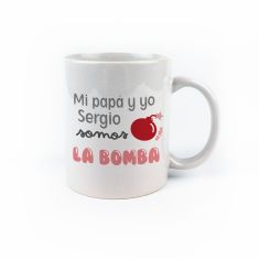 Taza cerámica o plástico personalizada Mi Papá (nombre) y yo somos la Bomba