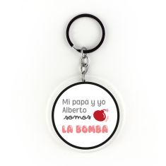 Llavero Metacrilato Redondo Personalizado Papá Mi Papá (Nombre) y yo somos la Bomba