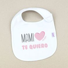 Babero Divertido Mami te quiero