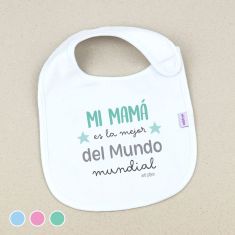 Babero Divertido Mi Mamá es la mejor del mundo MUNDIAL