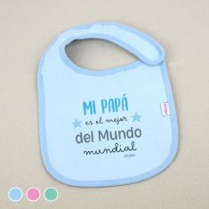 Babero Divertido Mi Papá es el mejor del mundo MUNDIAL