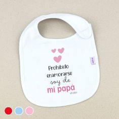 Babero Divertido Prohibido enamorarse soy de mi Papá