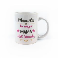 Taza cerámica o plástico Mamá la mejor mamá del mundo personalizada